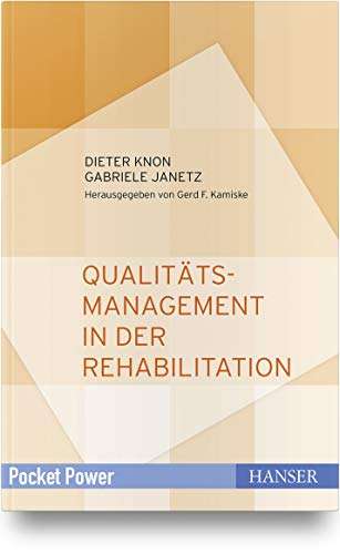 Qualitätsmanagement in der Rehabilitation (Pocket Power) von Hanser Fachbuchverlag